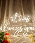 It Was Always You Neon Sign 36 Inch White Neon Night Light Dimmable Wall Decor For Bedroom Living Room Bar Party Club Wedding Girls Birthday Wall Light Decor Reusable Soft Silicone LED Warm White Cozy Vibe