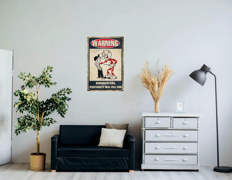 Warning Sign Remember Kids Electricity Can Kill You Metal Tin Sign Vintage Retro Caution Safety Wall Decor 8x12 Inch displayed indoors