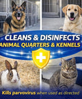 Cleans and disinfects animal quarters and kennels; images of a dog, rabbit, and cat in clean environments; kills parvovirus.