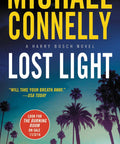 Cover of 'Lost Light Crime Thriller Retired LAPD Detective Goes Badgeless To Track A Ruthless Killer After A Production Assistant Murder' book