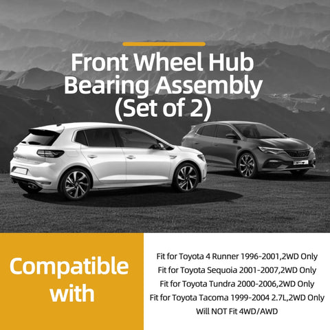 Image of Front Wheel Hub Bearing Assembly compatibility chart with vehicles in the background, includes Toyota 4Runner, Sequoia, Tundra, Tacoma.