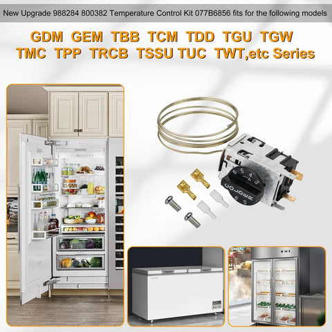 Upgrade Temperature Control Kit 988284 800382 for Refrigerators 077B6856 Series shown near refrigerators models GDM, GEM, TBB.