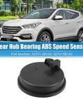 Rear Hub Bearing ABS Speed Sensor For Hyundai Santa Fe Veracruz And Kia Sorento 2WD Fits 2007 2018 Black ABS Sensor Cap