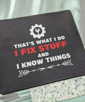 Mechanic Mouse Pad For Gearheads And Handymen Non Slip Auto Shop Desk Mat with text 'That's What I Do, I Fix Stuff and I Know Things'