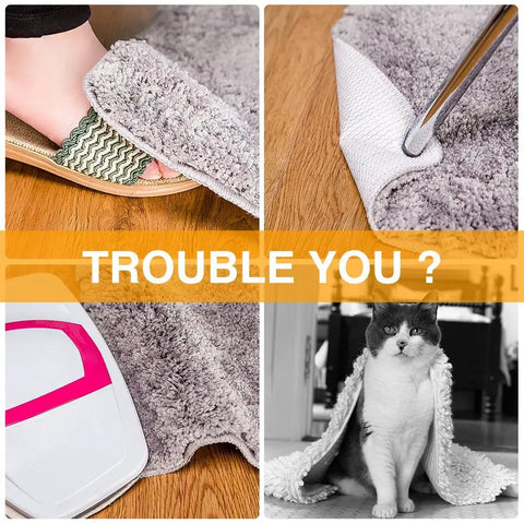 Collage showing non-slip rug issues: foot under rug, corner lift, vacuum on rug, cat under rug with text 'TR0UBLE YOU?'