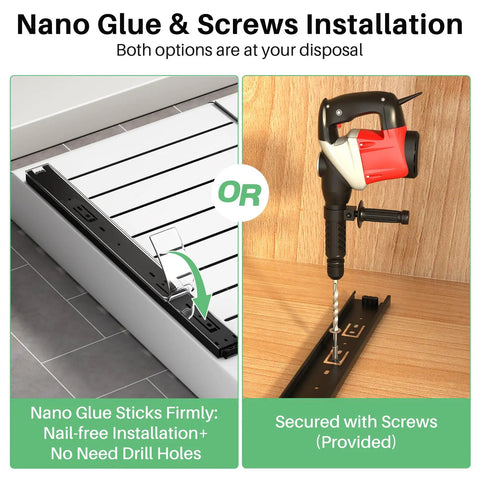 Installation options for Heavy Duty Pull Out Cabinet Organizer Expands To Fit Twelve Through Twenty Inches using nano glue or screws.
