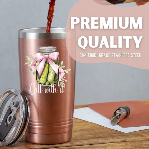 Grab This Dill With It 20 Oz Travel Tumbler Dope Insulated Cup With Secure Lid showing brown stainless steel design.
