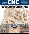 Hands On CNC Woodworking Guide With 19 Step By Step Projects For CNC Router Fans From Clamps And Fixtures To Box Inlays, Carved Signs, Decorative Luminary, Tea Trivet, Party Banner, Wall Art, And Gear Clocks. book cover