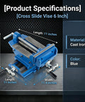 6 Inch Cross Slide Drill Press Vise Built Like A Tank With Nine Point Four In X Axis Travel And Eight In Y Motion, blue cast iron construction.