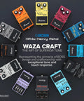 Waza Craft HM-2W Heavy Metal Guitar Pedal Delivers Legendary Chainsaw Tone With Swedish Death Metal Vibe among other pedals