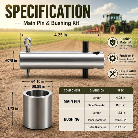Easy Change Quick Hitch Main Pin Kit For 3 Point Tractors Cat 1 And Cat 2, Fits 7/8 Inch Ball Ends On Cat 1 Lift Arms And Includes Bushings To Adapt 1-1/8 Inch Ball Ends For Cat 2, Fast Install, Durable Steel. Specification image showing 4.25 in main pin and bushing dimensions.