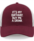 Its My Birthday Trucker Hat Unisex Cool Baseball Cap With Modern Design And Adjustable Buckle One Size Fits Most Casual Party Wear