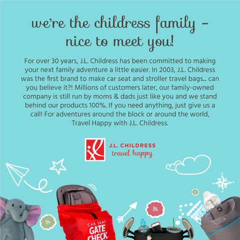 J.L. Childress family introduction with Fully Padded Infant Car Seat Travel Bag for airplane trips, toys, and icons.