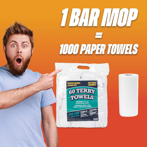 Man pointing to Mega Absorbent Terry Cloth Rags Pack Of 60 with text "1 Bar Mop = 1000 Paper Towels" and a single roll of paper towels.