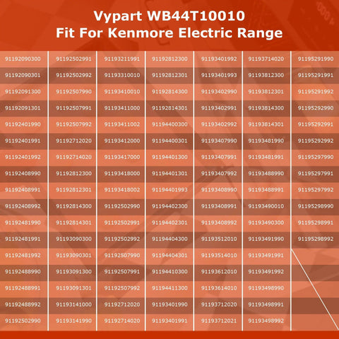 Vypart WB44T10010 compatibility chart for Kenmore Electric Range models, featuring model numbers in a grid format.