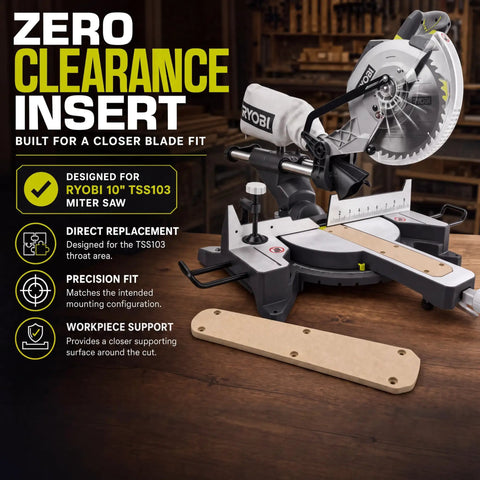 Heavy Duty Zero Clearance Miter Saw Insert For Ryobi 10 Inch Tss103 positioned on miter saw with precision fit and workpiece support.