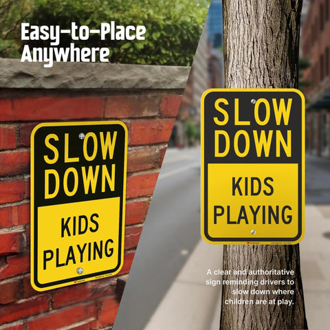 Heavy Duty Slow Down Kids Playing Neighborhood Warning Sign Crafted From Tough 63 Mil Aluminum, displayed on brick and tree.