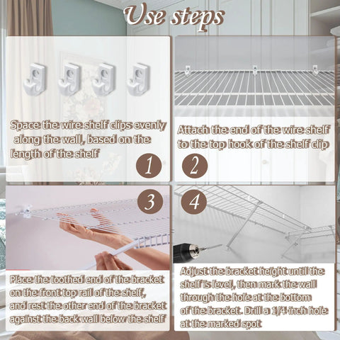 Use steps for Heavy Duty Six Piece 12 Inch Wire Shelf Brackets With Rust Proof White Epoxy Coating for easy installation.