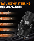 Features of Eleven Sixteenths To Thirty Six Spline Three Quarter Inch Heavy Duty Black Steering Universal Joint Shaft