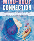 Book cover of Mind-Body Healing Hacks: Easy Somatic Therapy Techniques To Heal Trauma, Relieve Chronic Stress, and Ease Tension.