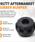 Rubber Bumper For RN46 SF150C Coil Fed Roofing Nailer Replaces 149803 191777
