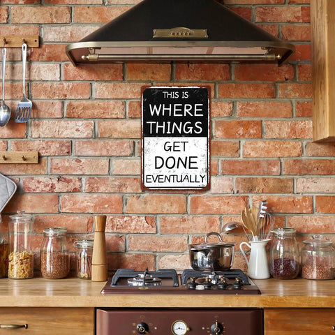 Funny Garage Sign This Is Where Things Get Done Eventually Vintage Metal Tin Wall Decor For Man Cave Home Office Workshop 8x12 Inch