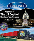 Seal Once sponsorship of The US Capitol Christmas Tree Program with truck and tree display at night.