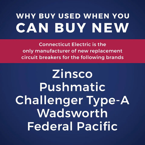 Connecticut Electric new replacement circuit breakers advertisement mentioning brands like Wadsworth, Zinsco, Federal Pacific.
