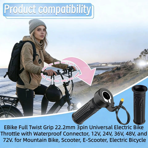 Full Twist Throttle Grip for Ebikes and Scooters, 12V to 72V Universal Voltage, 22.2mm handlebar, 3pin waterproof connector