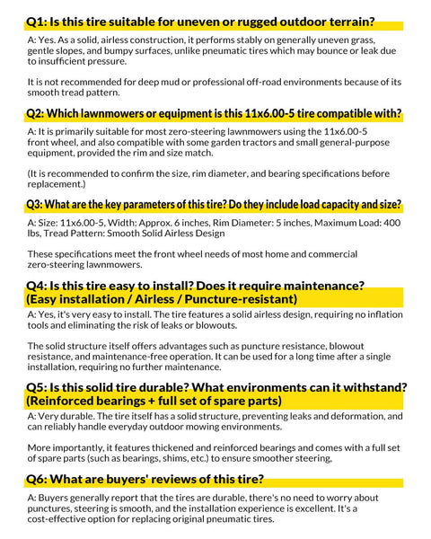 FAQ about Flat Free 11x6.00-5 Lawn Mower Tire And Wheel Set For Zero Turn Mowers, including compatibility and maintenance tips.