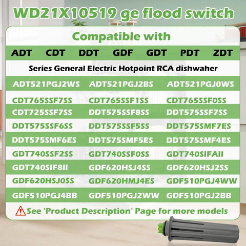 Compatibility chart for Dishwasher Flood Switch Assembly WD21X10519 Replacement For WD21X10492 WD21X20204 with multiple models listed.