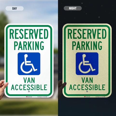 Heavy Duty 18X12 Reserved Parking Van Accessible Handicapped Metal Sign Built Straight Tough With Reflective Aluminum in daytime and nighttime views.