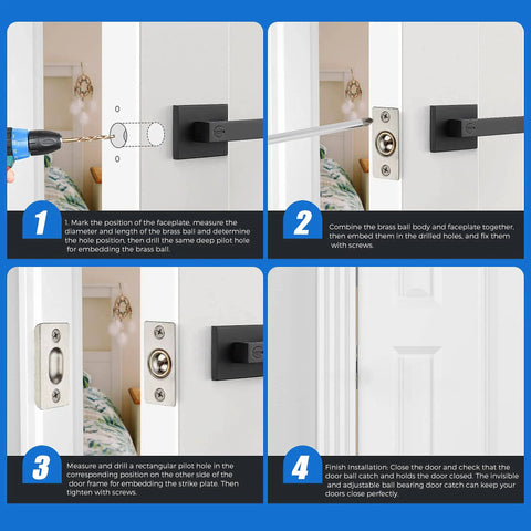 Steps for installing Interior Door Ball Catch Kit 4 Pack, Dual Adjustable Ball Bearing Latches With Stainless Steel Strike Plate on a door.