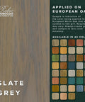 Color samples of Slate Grey one layer wood stain shown on oak, Eco Friendly Linseed Wood Oil, quick dry with Oil Plus 2C