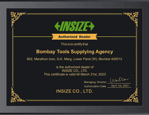 INSIZE Authorized Dealer certificate for Bombay Tools Supplying Agency, valid till March 31st, 2022, with details and signature.