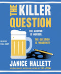 Killer Question A Gripping Mystery Thriller That Feels Like A Real Life Whodunit From Janice Hallett book cover with beer mug and pencil.