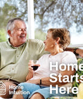 Older couple sitting on a patio, laughing, woman holding a glass, text reads 'Home Starts Here', 'Home Intuition' logo visible.