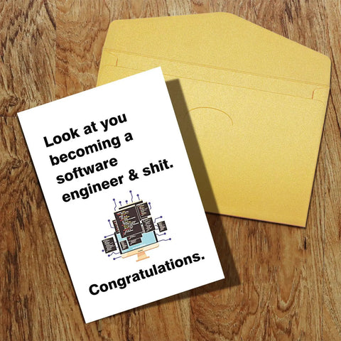 Funny Software Engineer Graduation Card For Computer Science Grads Perfect Gift For New Software Engineers Look At You Becoming A Software Engineer Congrats Card For Your Big Career Milestone on wooden surface with golden envelope.