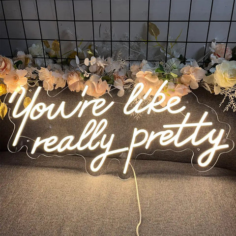Totally Cool Dimmable LED Neon Sign Wall Art You Are Like Really Pretty Transparent Acrylic Backdrop for Bedroom Living Room Bar Party Decor Warm White Light