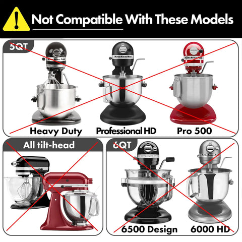 Image showing mixers not compatible with the Stainless Steel Flat Beater Upgrade Paddle for Pro 5 Plus 550 Plus KV25 600 Series.