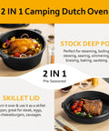 10 Qt Camping Dutch Oven With Lid For Oven Stove Grill Or Campfire Pre Seasoned Cast Iron Pot shown as deep pot and skillet lid