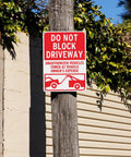 No Messing Around Heavy Duty Do Not Block Driveway Sign 14 By 10 Inches Rust Proof Aluminum on a wooden pole outdoors.