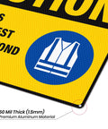 Caution Hi Vis Safety Vest Required Beyond This Point Sign Durable Rust Free Aluminum With UV Protected Print Waterproof Outdoor Warning Sign For Industrial Areas Highly Reflective For Day And Night Visibility. 14x10 in aluminum sign, angled view