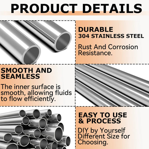Two 5/8 in OD x 10 in 304 stainless steel tubes; smooth inner surface, rust and corrosion resistant.