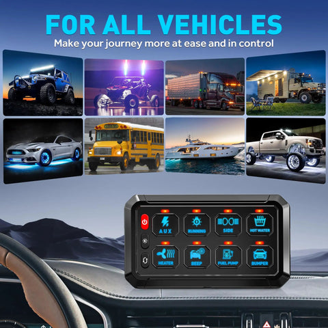 Beefed Up Eight Gang Switch Panel With Momentary On Off Touch Control for 12V and 24V vehicles shown in dashboard setup.