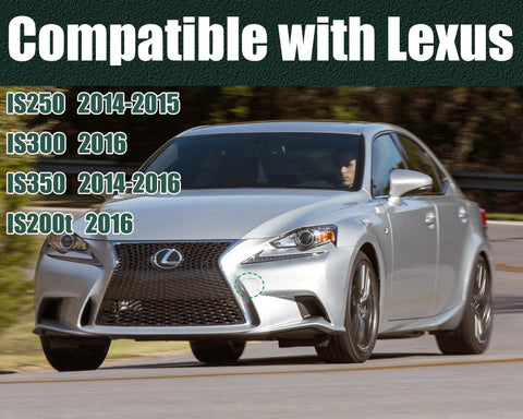 Lexus IS driving on road, compatible models listed: IS250 2014-2015, IS350 2014-2016, IS300 2016, IS200t 2016.