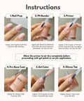 Step-by-step instructions for Gel Nail Foundation System Set With PH Bond, Primer, Base Coat And No Wipe Glossy Top Coat