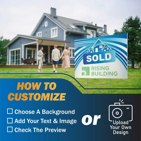 Instruction guide for Pack Of 10 Custom Yard Signs Upload Your Design In 3 Sizes With 35 Backgrounds And 20 Fonts Double Sided Durable 4mm Coroplast DIY Yard Sign With H Stake Real Estate Signage, showing customization steps and a couple viewing a home with a 'Sold' sign in the yard.