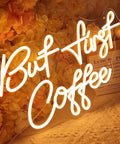 But First Coffee Led Neon Light Sign Usb Powered 5V Warm White Glow For Home Kitchen Office Wall Decor 17 By 10.2 Inch Dimmer Night Light