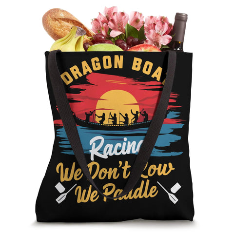 Dragon Boat Paddler Tote Bag For Dragonboating Crew Race Day Gear We Do Not Row We Paddle Funny Yet Practical Boat